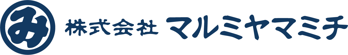 株式会社マルミヤマミチ